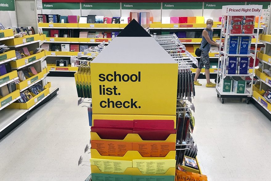 FILE - Back-to-school supplies await shoppers at a store on Saturday, July 11, 2020, in Marlborough, Mass. The pandemic has dragged into the new school year and wreaked havoc on reopening plans. That has extended to the back-to-school shopping season, the second most important period for retailers behind the holidays. (AP Photo/Bill Sikes, File)